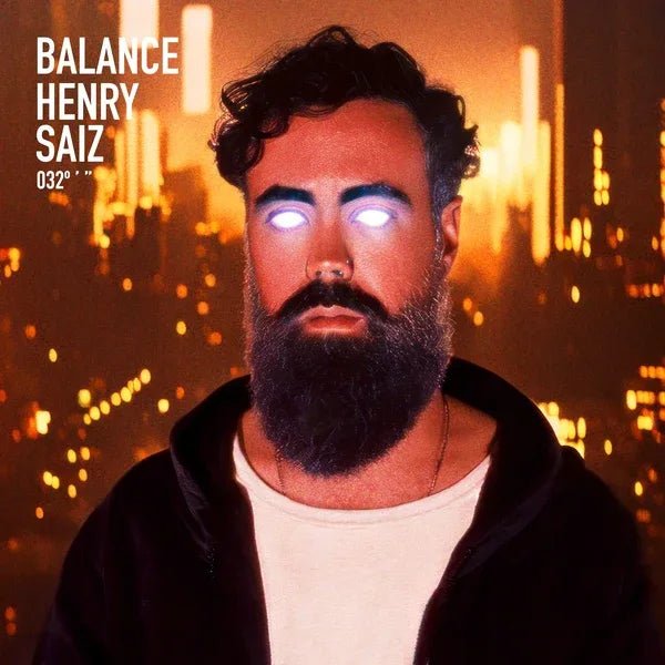 Henry Saiz - Balance 032 (3 LP) - Joco Records