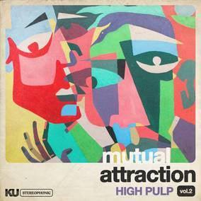 High Pulp - Mutual Attraction Vol. 2 (12-Inch Vinyl) - Joco Records