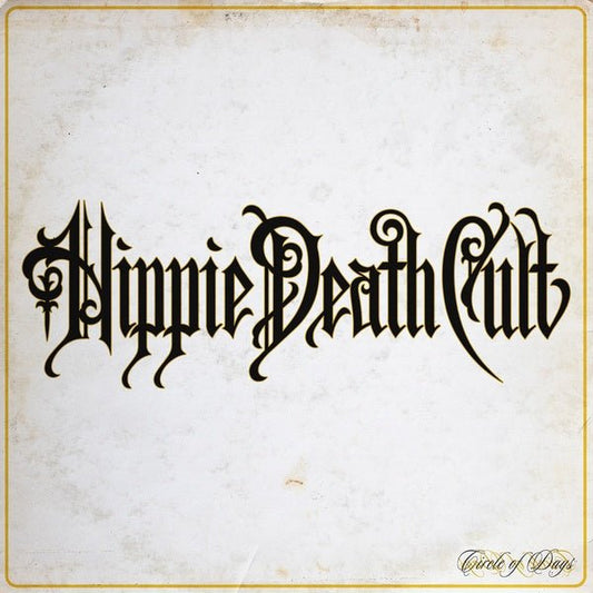 Hippie Death Cult - Circle Of Days (LP) - Joco Records