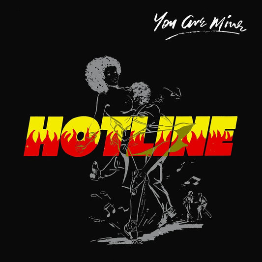 Hotline - You Are Mine (LP) - Joco Records