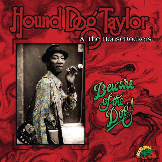 Hound Dog Taylor - Beware Of The Dog (LP) - Joco Records