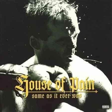 House Of Pain - Same As It Ever Was  (Vinyl)