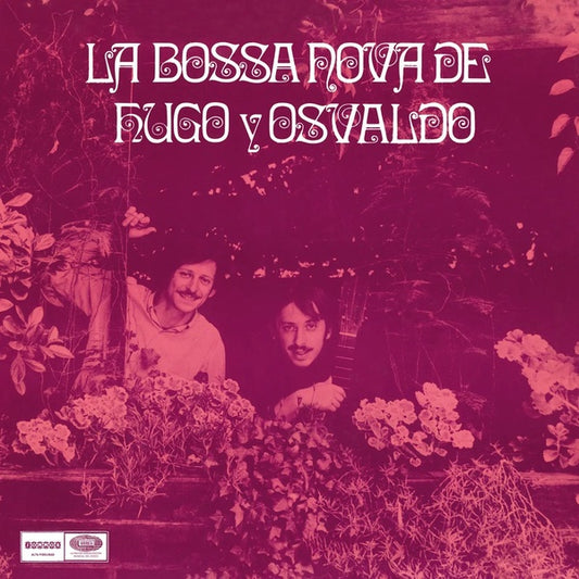 Hugo Y Osvaldo - La Bossa Nova De Hugo Y Osvaldo (Vinyl)