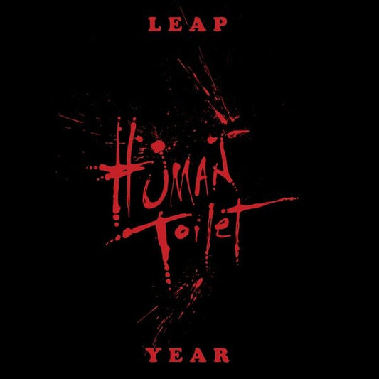 Human Toilet - Leap Year (7 - Inch Single) - Joco Records