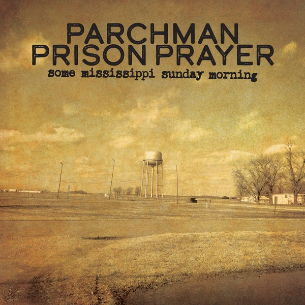 Ian Brennan - Parchman Prison Prayer: Some Mississippi Sunday Morning (Vinyl)