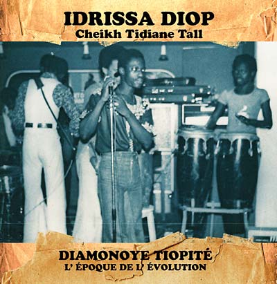 IDRISSA DIOP & CHEIKH TIDIANE TALL - Diamonoye Tiopité