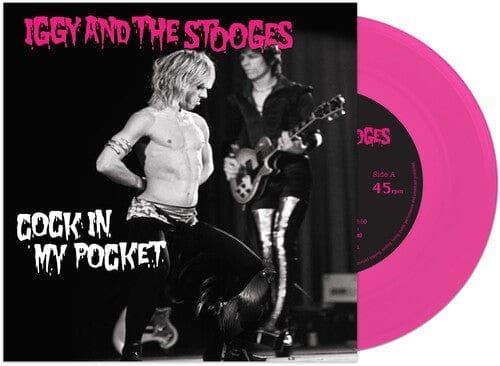 Iggy & The Stooges - Cock In My Pocket (Pink Vinyl) (7-Inch Single) - Joco Records