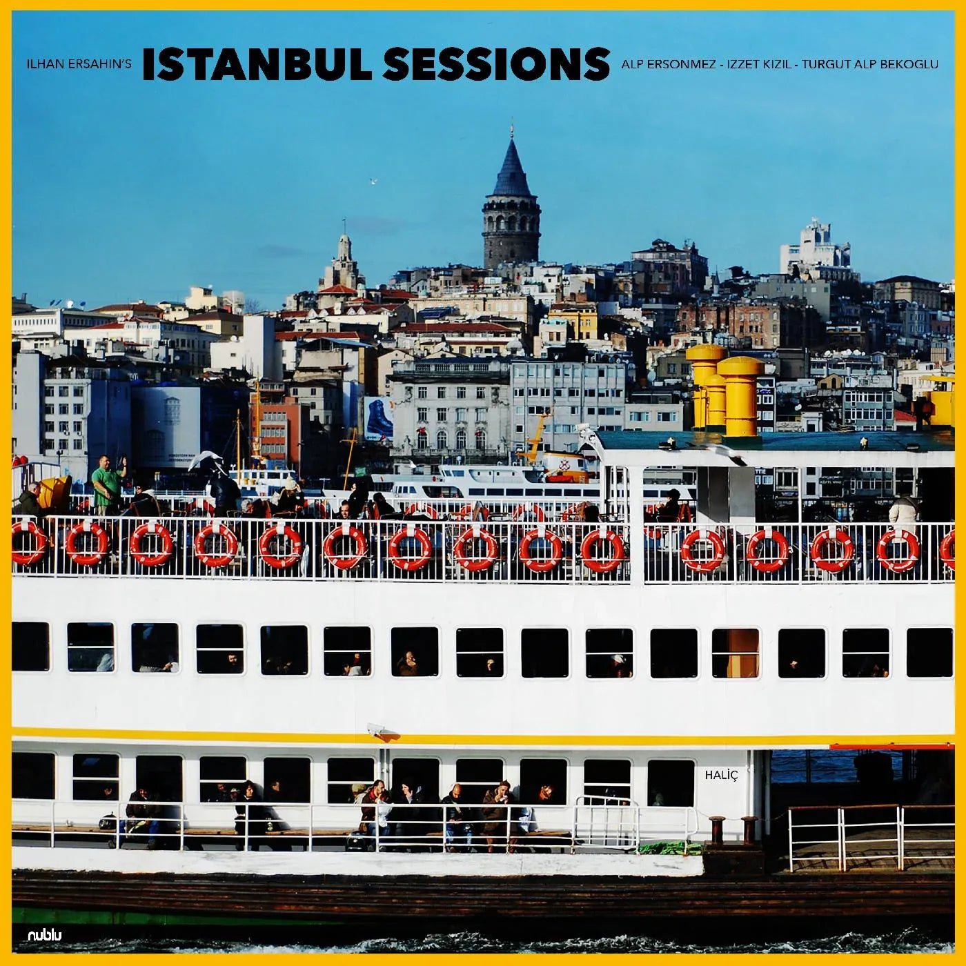 Ilhan Ersahin - Istanbul Sessions: Haliá (7" Vinyl) - Joco Records