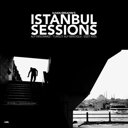 Ilhan Ersahin - Istanbul Sessions: Istanbul Underground (LP) - Joco Records