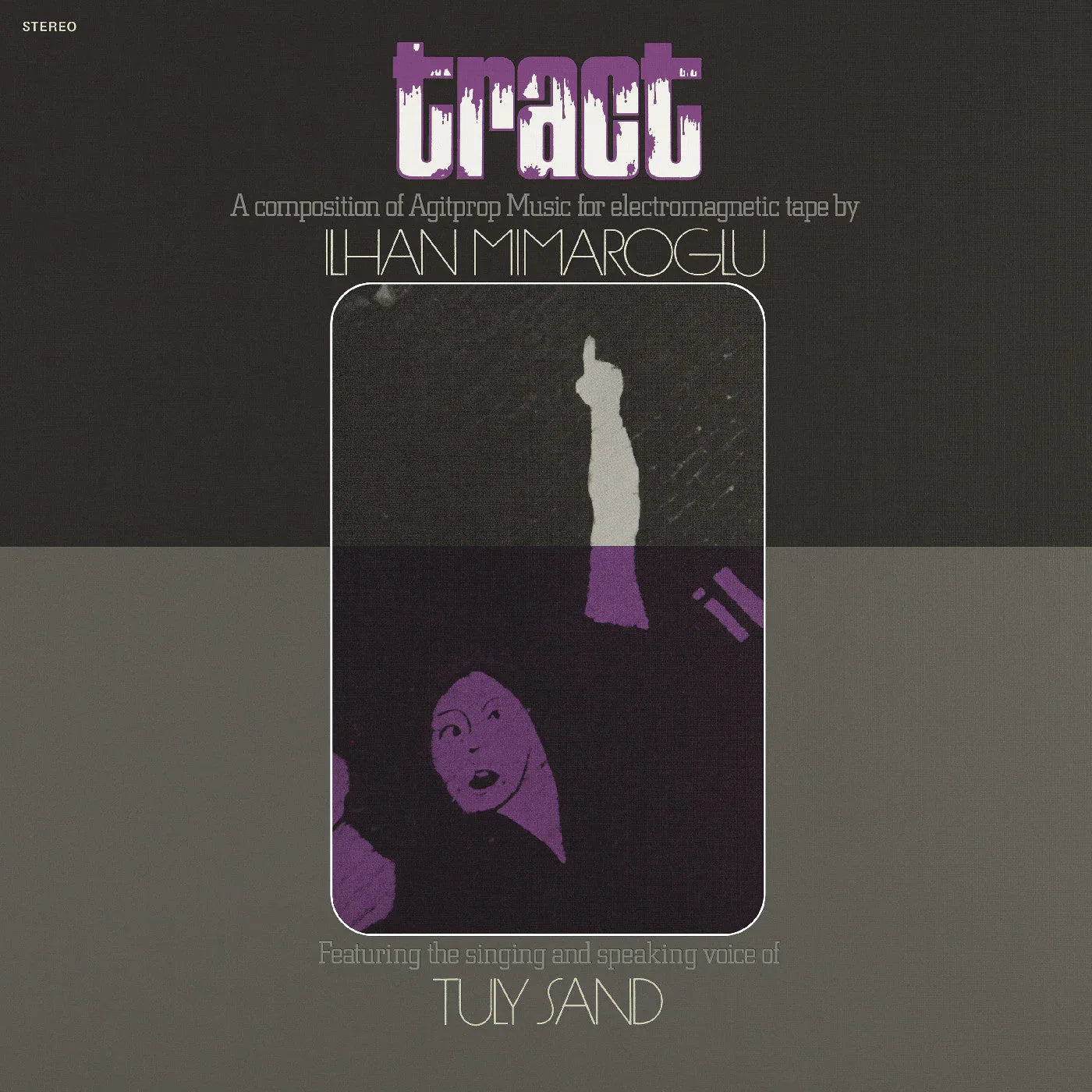 Ilhan Mimaroglu - Tract: A Composition Of Agitprop Music For Electromagnetic Tape (LP) - Joco Records