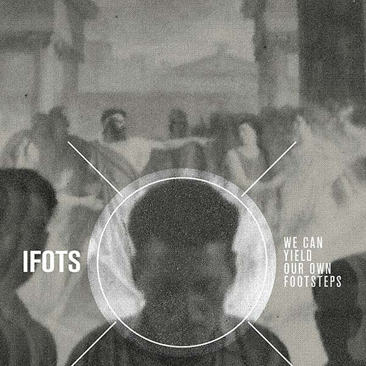 Iron Fist Of The Sun - We Can Yield Our Own Footsteps (LP) - Joco Records