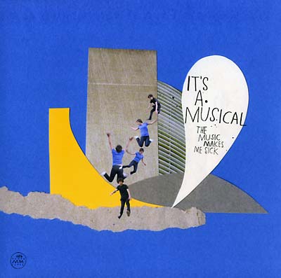 It's A Musical - The Music Makes Me Sick (LP) - Joco Records