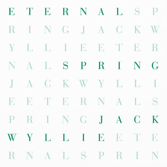 Jack Wyllie - Eternal Spring - Joco Records