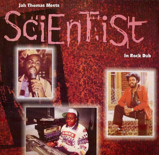 JAH THOMAS MEETS SCIENTIST - In Rock Dub