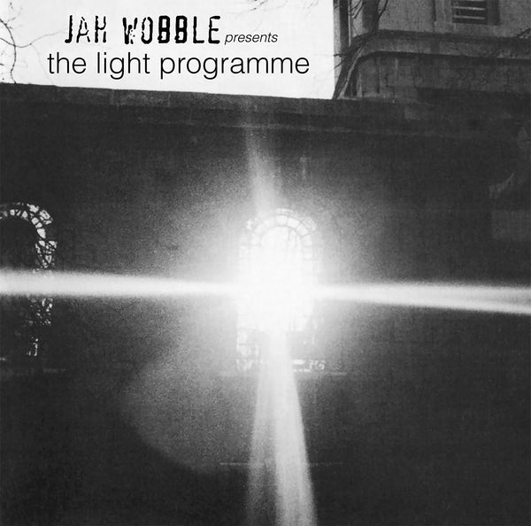 Jah Wobble - Jah Wobble Presents The Light Programme (LP) - Joco Records