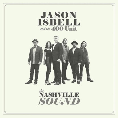 Jason Isbell and The 400 Unit - The Nashville Sound (Indie Exclusive, RSD Essential, Natural & Black Smoke Vinyl) (LP) - Joco Records