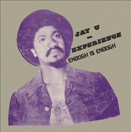 Jay-U Experience - Enough Is Enough (LP) - Joco Records