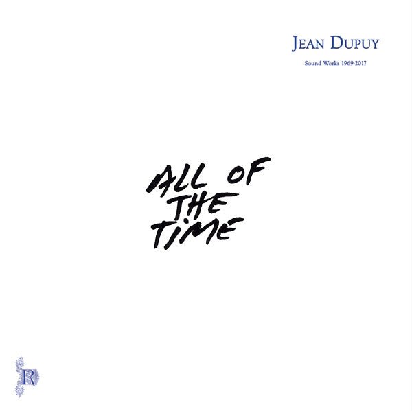 Jean Dupuy - All Of The Time (LP) - Joco Records