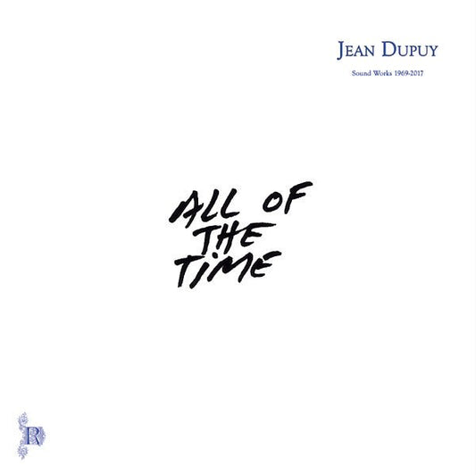 Jean Dupuy - All Of The Time (LP) - Joco Records