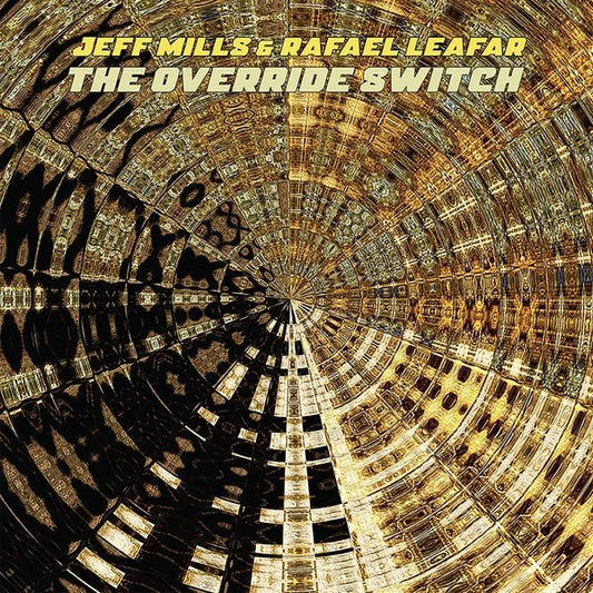 Jeff Mills And Rafael Leafar - The Override Switch (2 LP) - Joco Records
