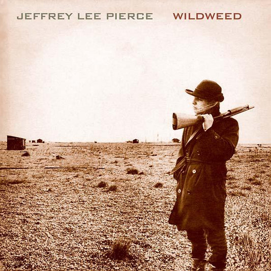 Jeffrey Lee Pierce - Wildweed (LP) - Joco Records