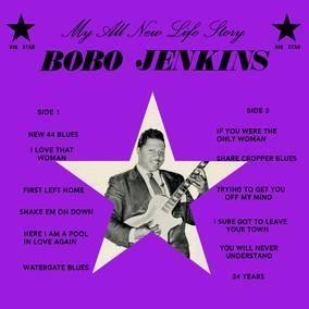 Jenkins, Bobo - My All New Life Story (LP) - Joco Records