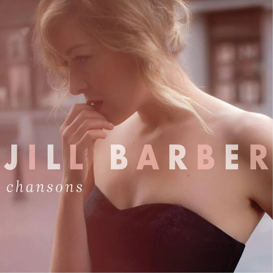 Jill Barber - Chansons (10th Anniversary Edition) (Blush Vinyl) (LP) - Joco Records