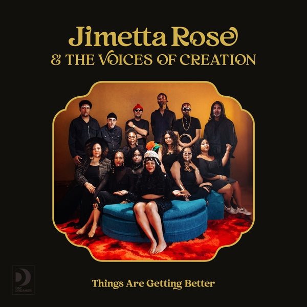 Jimetta Rose & The Voices Of Creation - Things Are Getting Better (LP) - Joco Records