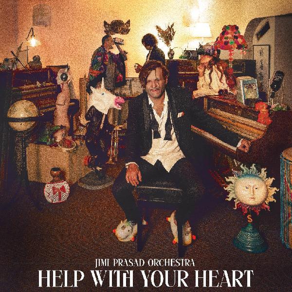 Jimi Orchestra Prasad - Help With Your Heart (LP) - Joco Records