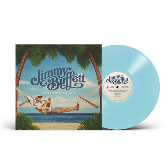 Jimmy Buffett - Equal Strain On All Parts (Limited Edition, Blue Vinyl) (2 LP) - Joco Records