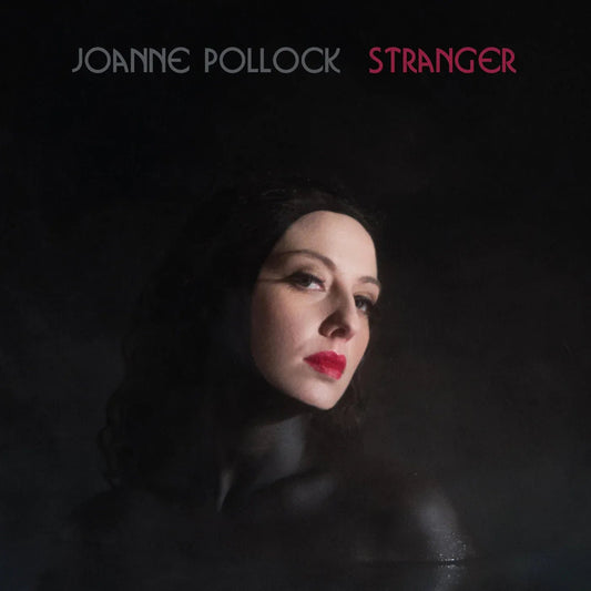 Joanne Pollock - Stranger (LP) - Joco Records