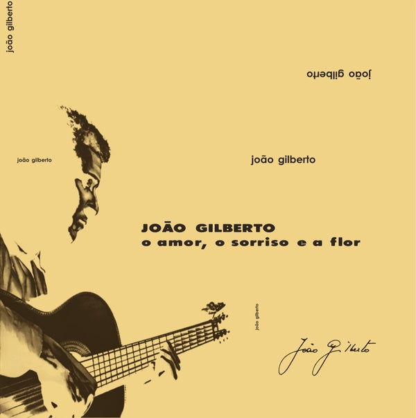 Joao Gilberto - O Amor, O Sorriso E A Flor