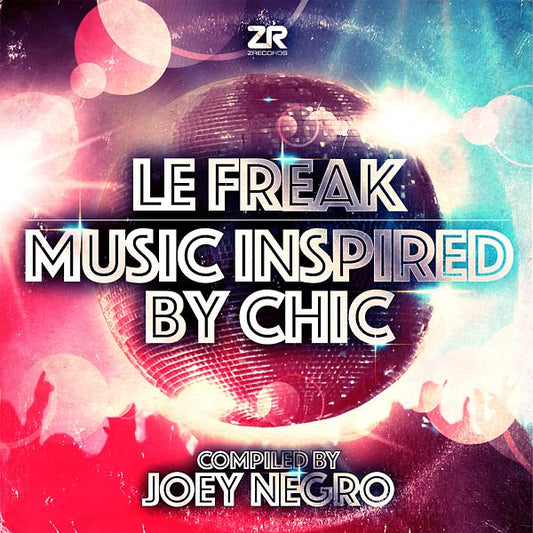JOEY NEGRO - Le Freak: Music Inspired by Chic