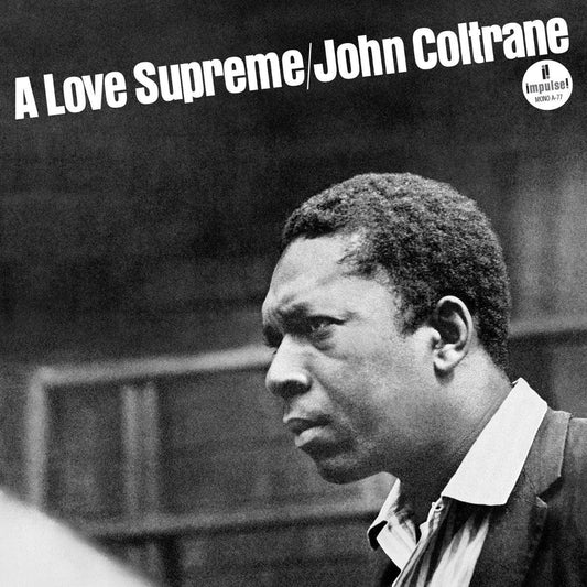 John Coltrane - A Love Supreme (Monophonic Edition, 180 Gram, Mono) (LP) - Joco Records