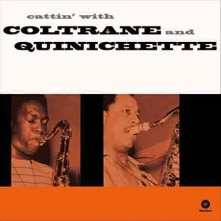 John Coltrane - Cattin With Coltrane And Quinichette (LP) - Joco Records