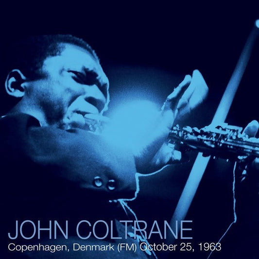 John Coltrane - Copenhagen, Denmark (Fm) October 25, 1963 (2 Lp) - Joco Records