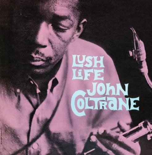 John Coltrane - Lush Life (Vinyl) - Joco Records