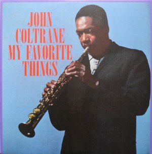 John Coltrane - My Favorite Things (Limited Import, 180 Gram, Blue Vinyl) (LP) - Joco Records