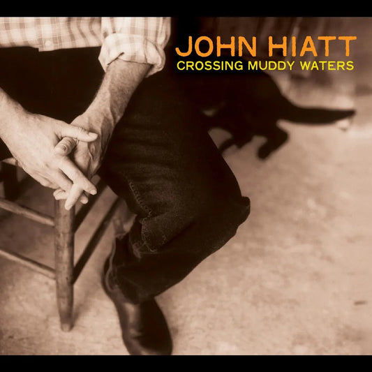 John Hiatt - Crossing Muddy Waters (Transparent Orange Vinyl) (LP) - Joco Records