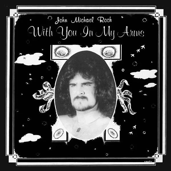 John Michael Roch - With You in My Arms (LP) - Joco Records