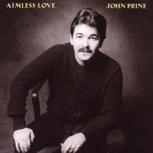 John Prine - Aimless Love (Reissue)
