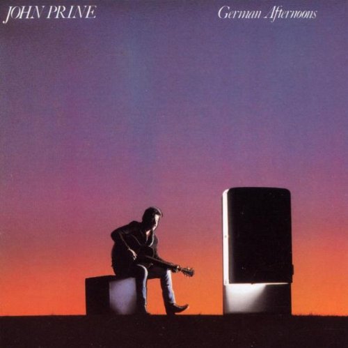 John Prine - German Afternoons (Reissue)