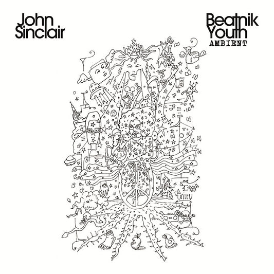 JOHN SINCLAIR - Beatnik Youth Ambient