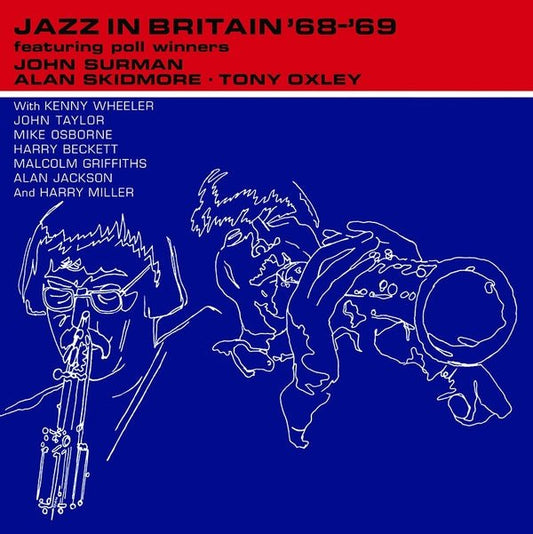 John Surman, Alan Skidmore, Tony Oxley - Jazz In Britan '68 '69 (Vinyl) - Joco Records