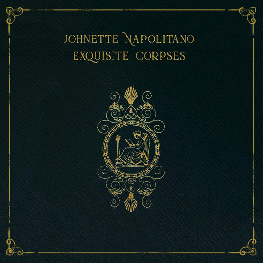 Johnette Napolitano - Exquisite Corpses (Vinyl)