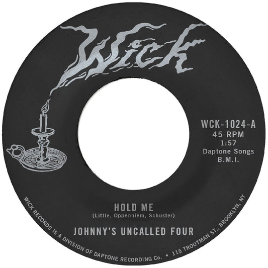 Johnny's Uncalled Four - Hold Me B/W Windy And Warm (Vinyl) - Joco Records
