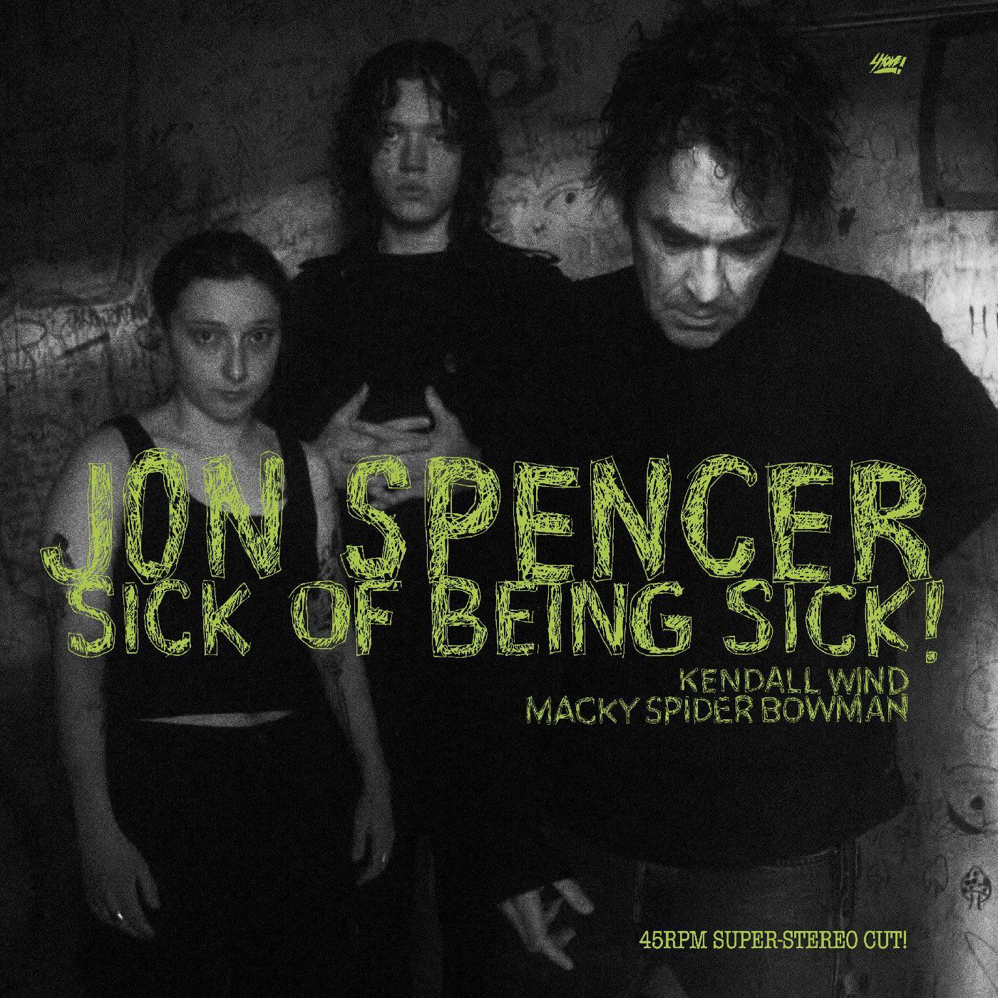 Jon Spencer - Sick Of Being Sick! (Limited Edition, Clear Vinyl) (LP) - Joco Records