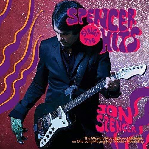 Jon Spencer - Spencer Sings The Hits! (Vinyl)
