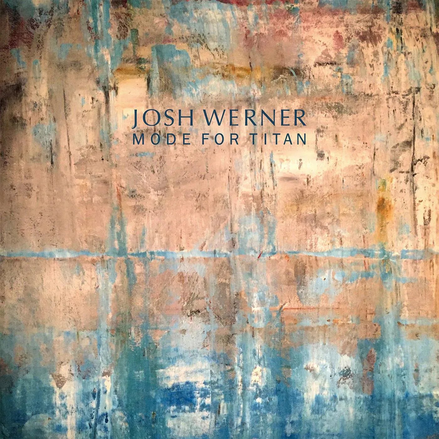 Josh Werner - Mode For Titan (LP) - Joco Records