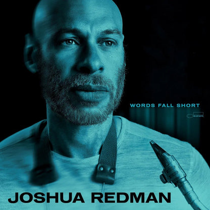 Joshua Redman - Words Fall Short ((180 Gram) (LP) - Joco Records